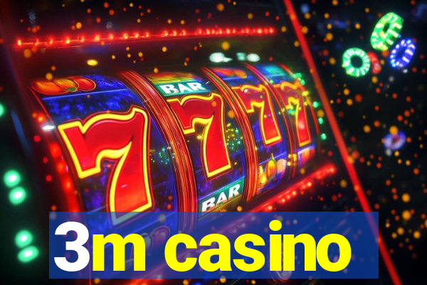 3m casino